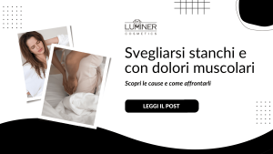 svegliarsi stanchi e con dolori muscolari cause